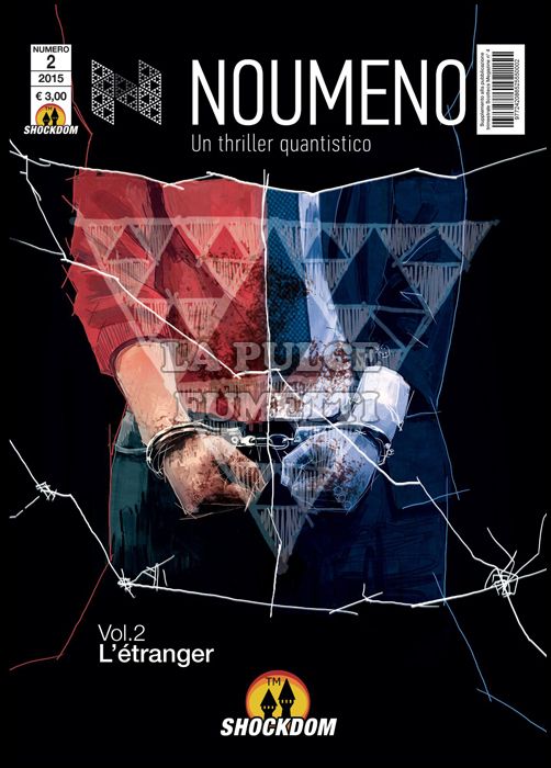 NOUMENO - UN THRILLER QUANTISTICO #     2: L'ETRANGER